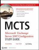 MCTS Microsoft Exchange Server 2007 Configuration Study Guide (eBook, ePUB)