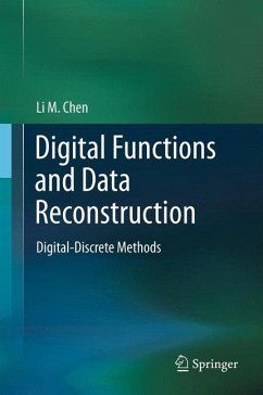 Digital Functions and Data Reconstruction (eBook, PDF) - Chen, Li