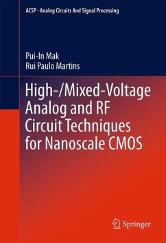 High-/Mixed-Voltage Analog and RF Circuit Techniques for Nanoscale CMOS (eBook, PDF) - Mak, Pui-In; Martins, Rui Paulo