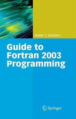 Guide to Fortran 2003 Programming (eBook, PDF) - Brainerd, Walter S.