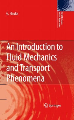 An Introduction to Fluid Mechanics and Transport Phenomena (eBook, PDF) - Hauke, G.