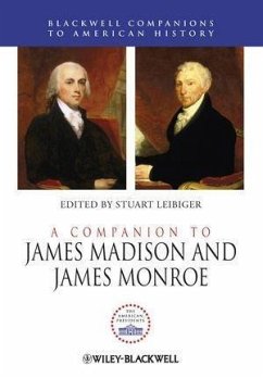 A Companion to James Madison and James Monroe (eBook, ePUB)