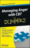 Managing Anger with CBT For Dummies (eBook, PDF)
