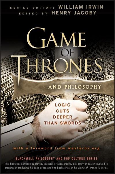 Game of Thrones and Philosophy (eBook, PDF) - buecher.de