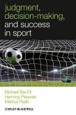 Judgment, Decision-making and Success in Sport (eBook, PDF)