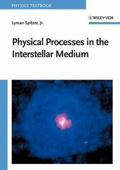 Physical Processes in the Interstellar Medium (eBook, PDF) - Spitzer, Lyman