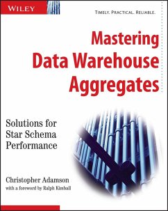 Mastering Data Warehouse Aggregates (eBook, ePUB) - Adamson, Christopher