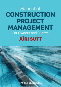 Manual of Construction Project Management (eBook, PDF) - Sutt, Jüri