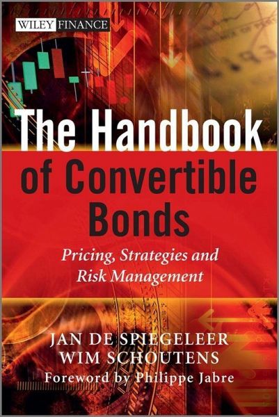 The Handbook of Convertible Bonds (eBook, ePUB) The Handbook of Convertible Bonds (eBook, ePUB)