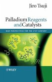 Palladium Reagents and Catalysts (eBook, PDF)