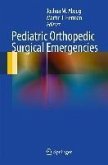 Pediatric Orthopedic Surgical Emergencies (eBook, PDF)