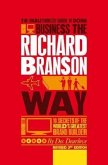 The Unauthorized Guide to Doing Business the Richard Branson Way (eBook, ePUB)