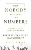 Why Nobody Believes the Numbers (eBook, ePUB)