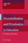 Decentralisation and Privatisation in Education (eBook, PDF)