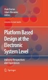 Platform Based Design at the Electronic System Level (eBook, PDF)