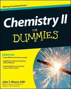 Chemistry II For Dummies (eBook, ePUB) - Moore, John T.