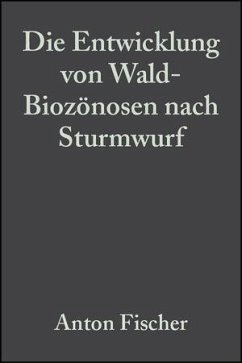 Die Entwicklung von Wald-Biozönosen nach Sturmwurf (eBook, PDF)