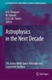 Astrophysics in the Next Decade (eBook, PDF)
