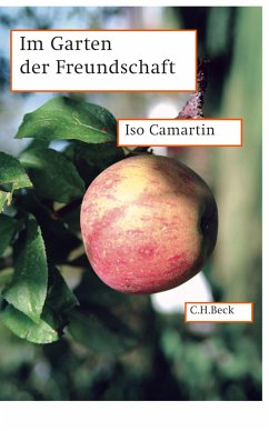 Im Garten der Freundschaft (eBook, ePUB) - Camartin, Iso