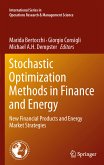 Stochastic Optimization Methods in Finance and Energy (eBook, PDF)