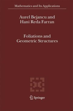 Foliations and Geometric Structures (eBook, PDF) - Bejancu, Aurel; Farran, Hani Reda