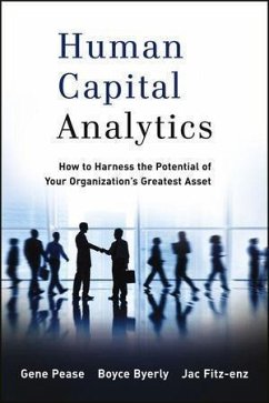 Human Capital Analytics (eBook, PDF) - Pease, Gene; Byerly, Boyce; Fitz-Enz, Jac