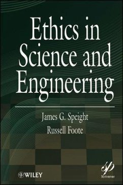 Ethics in Science and Engineering (eBook, ePUB) - Speight, James G.; Foote, Russell
