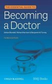 The Essential Guide to Becoming a Doctor (eBook, ePUB)