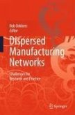 Dispersed Manufacturing Networks (eBook, PDF)