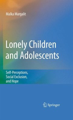 Lonely Children and Adolescents (eBook, PDF) - Margalit, Malka