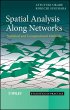 Spatial Analysis Along Networks (eBook,... - Bild 1