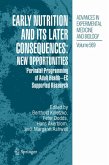 Early Nutrition and its Later Consequences: New Opportunities (eBook, PDF)