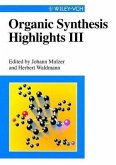 Organic Synthesis Highlights III (eBook, PDF)