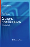 Cutaneous Neural Neoplasms (eBook, PDF)
