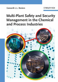 Multi-Plant Safety and Security Management in the Chemical and Process Industries (eBook, PDF) - Reniers, Genserik L. L.