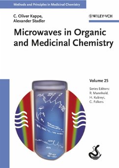 Microwaves in Organic and Medicinal Chemistry (eBook, PDF) - Kappe, C. Oliver; Stadler, Alexander