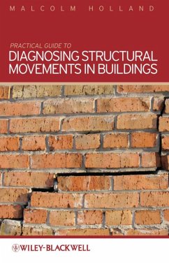 Practical Guide to Diagnosing Structural Movement in Buildings (eBook, PDF) - Holland, Malcolm