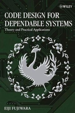 Code Design for Dependable Systems (eBook, PDF) - Fujiwara, Eiji