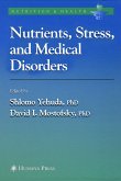 Nutrients, Stress and Medical Disorders (eBook, PDF)