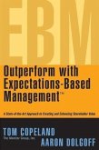 Outperform with Expectations-Based Management (eBook, ePUB)
