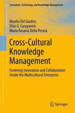 Cross-Cultural Knowledge Management (eBook, PDF) - Del Giudice, Manlio; Carayannis, Elias G.; Della Peruta, Maria Rosaria