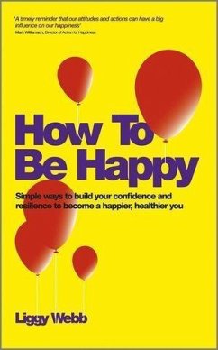 How To Be Happy (eBook, PDF) - Webb