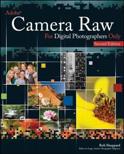 Adobe Camera Raw for Digital Photographers Only (eBook, ePUB) - Sheppard, Rob