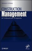 Construction Management for Industrial Projects (eBook, ePUB)