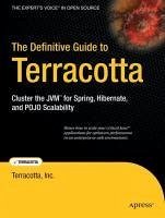 The Definitive Guide to Terracotta (eBook, PDF) - Inc, Terracotta Inc