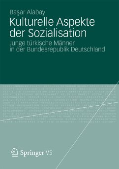 Kulturelle Aspekte der Sozialisation (eBook, PDF) - Alabay, Basar