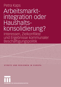 Arbeitsmarktintegration oder Haushaltskonsolidierung? (eBook, PDF) - Kaps, Petra