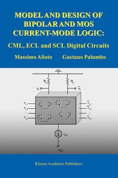 Model and Design of Bipolar and MOS Current-Mode Logic (eBook, PDF) - Alioto, Massimo; Palumbo, Gaetano