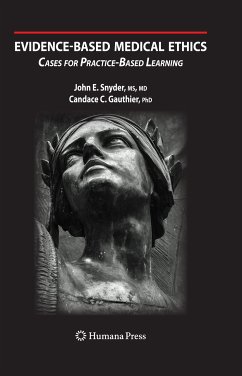 Evidence-Based Medical Ethics: (eBook, PDF) - Snyder, John E.; Gauthier, Candace C.