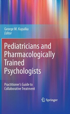 Pediatricians and Pharmacologically Trained Psychologists (eBook, PDF)